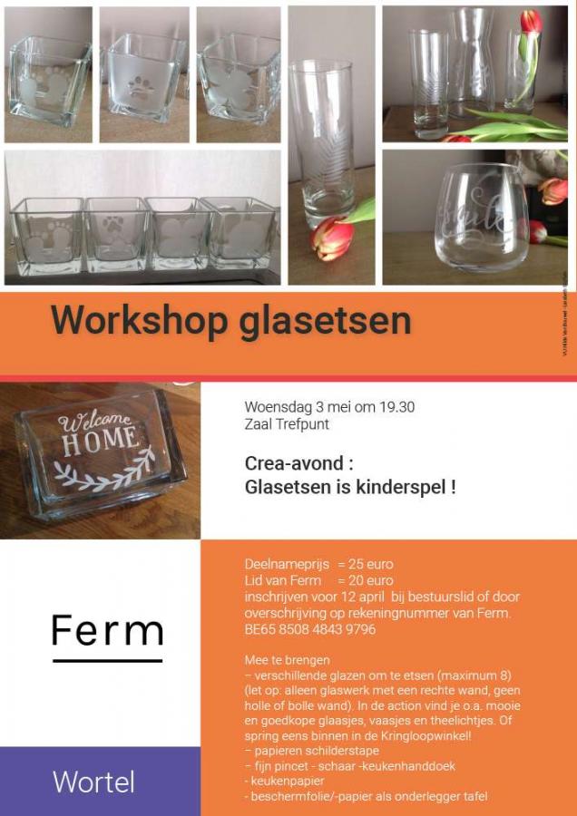 Ferm Wortel - workshop glasetsen © Ferm Wortel